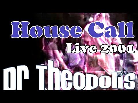Dr. Theopolis - House Call - Live at the Crystal Ballroom 10-13-01