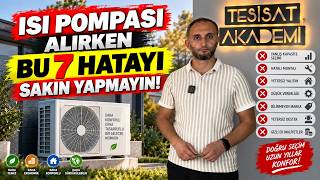 Isı Pompası Alırken Bu 7 Hatayı Sakın Yapmayın!