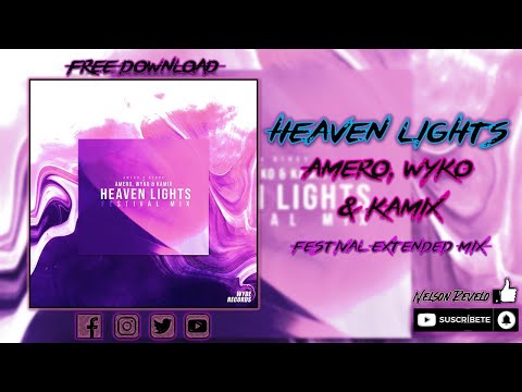 Amero X Wyko & Kamix - Heaven Lights (Amero & Berox Festival Mix)