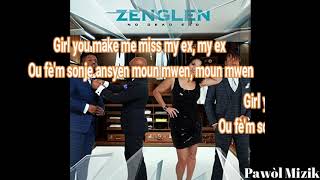 I miss my Ex Zenglen Lyrics Paroles Pawòl