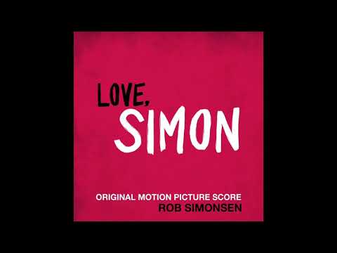 OST Love, Simon (2018): 15. You Get To Breathe Now