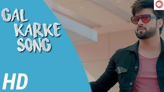 Gal Karke Inder Chahal | Mahira Sharma | Gal Karke Song | Peaktones Music India