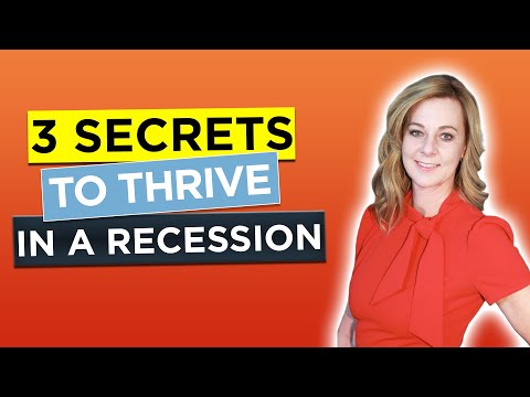How to Thrive in a Recession Using These 3 Secrets to get to $1M and Beyond