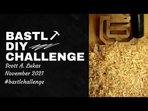 Bastl DIY Challenge November 2021 (Scott A. Lukas)