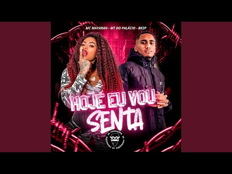 HOJE EU VOU SENTA