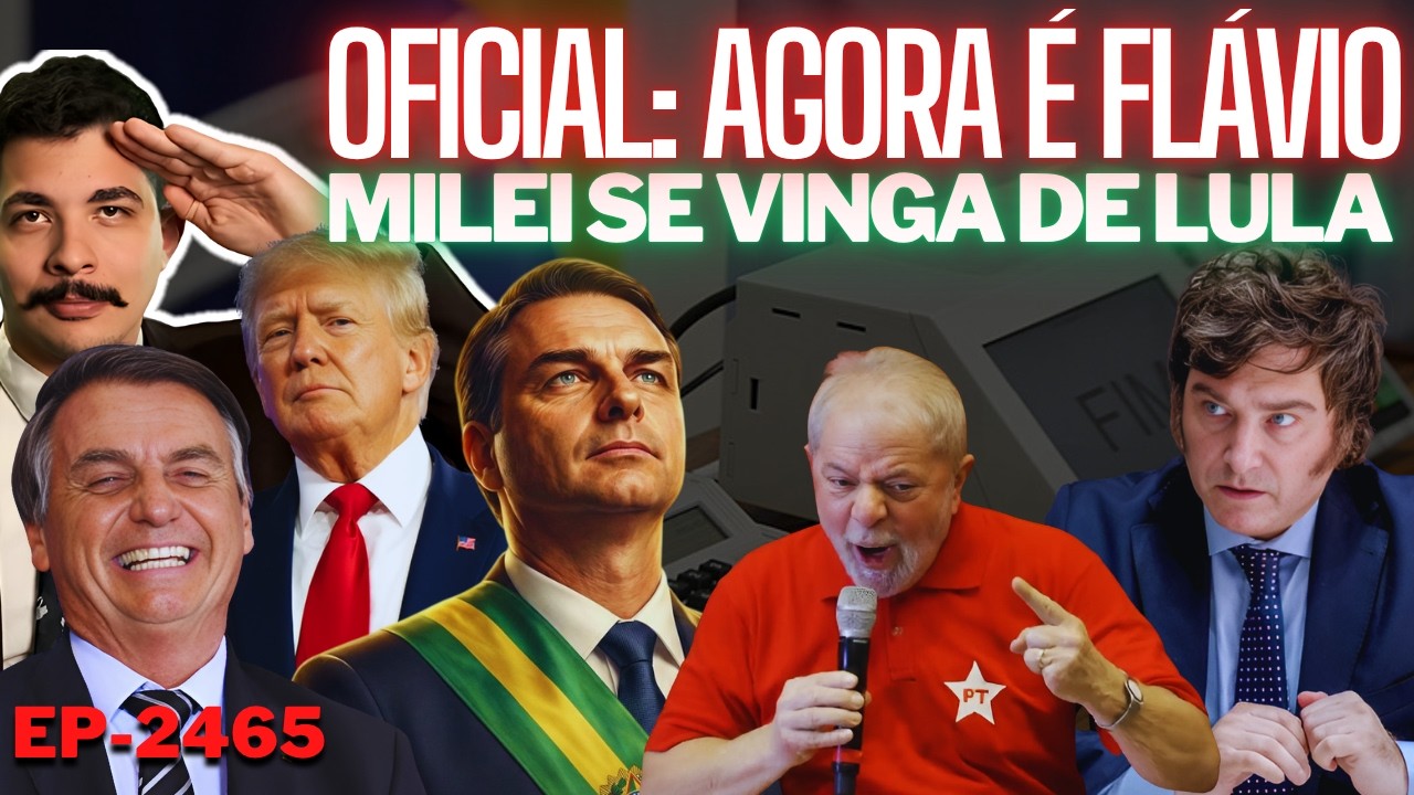 A CONVENÇÃO: AGORA É Flávio. O vídeo de IA + Milei se VINGA de Lula + PT e os VISTOS CANCELADOS