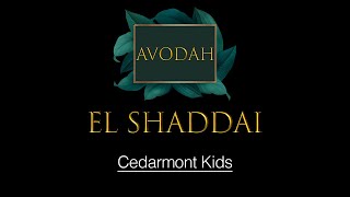 El Shaddai - Cedarmont Kids (Lyrics)