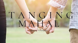 Tanging Mahal - Regine Velasquez LYRICS