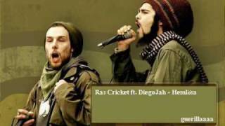 Ras Cricket ft DiegoJah - Hemlösa