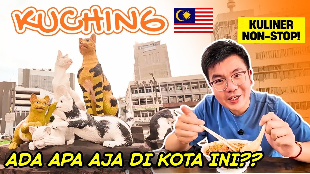 Cross the Indonesia-Malaysia Border, Explore Kuching Sarawak in 24 Hours