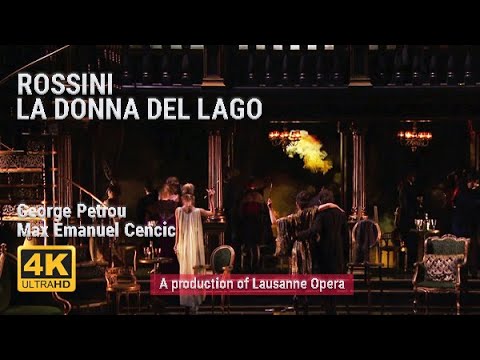 Giocchino Rossini: La Donna del Lago