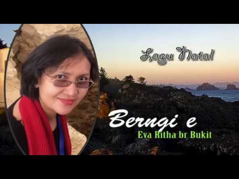Lagu Natal - BERNGI E (KEE 135) -  Eva Ritha Bukit