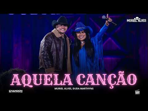 AQUELA CANÇÃO - Muriel Alves (Ao Vivo Em Goiânia)