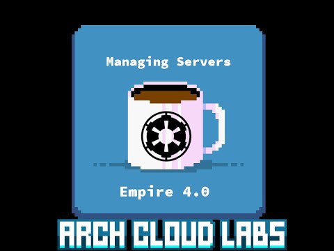 Managing Empire Servers