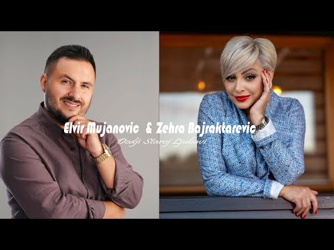Zehra Bajraktarevic & Elvir Mujanović - Dođi staroj ljubavi 