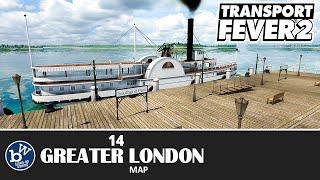 We go boating - The Greater London map - Spring Update  - Transport Fever 2 play through #14