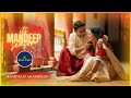 It’s MANDEEP Season 🤩 Manjima & Akashdeep 💕Pre Wedding Video 🥰By @bhalochobi ❤️✨