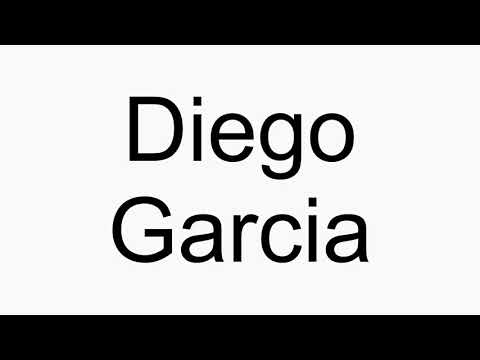 How to pronounce Diego Garcia