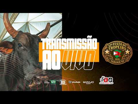 [AO VIVO] 32ª FESTA DO TROPEIRO DE TARUMÃ -ETAPA B&B RODEO Super Cup 2026 | TARUMÃ-SP