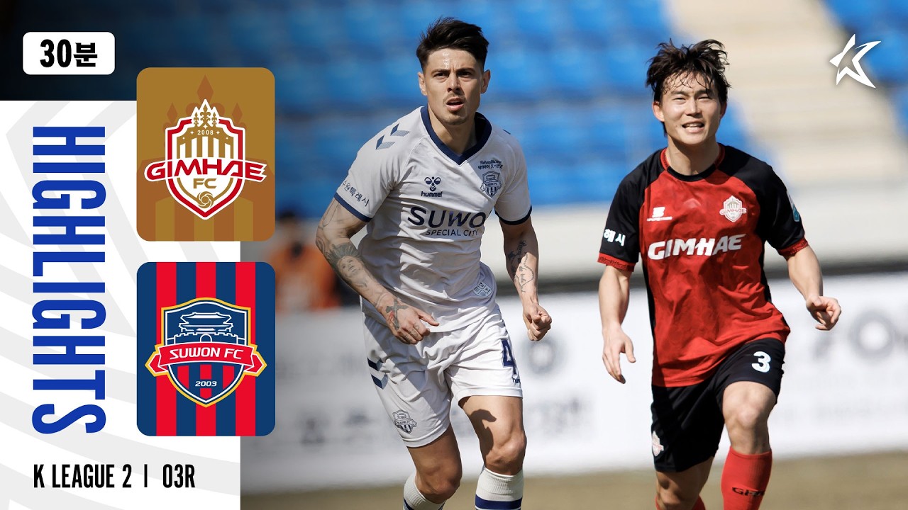 Gimhae City vs Suwon Highlights