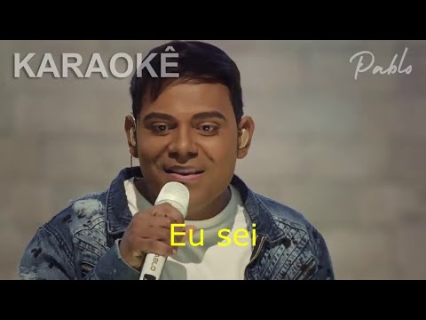 Chora Não Bebê - Pablo