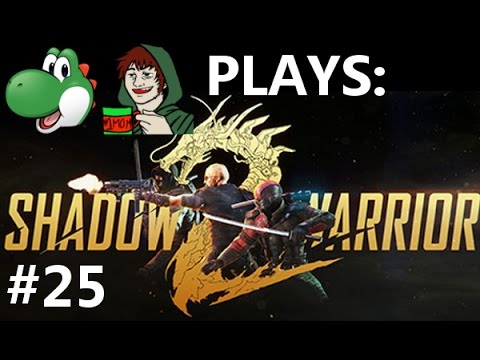 Let's Play Shadow Warrior 2 - Part 25
