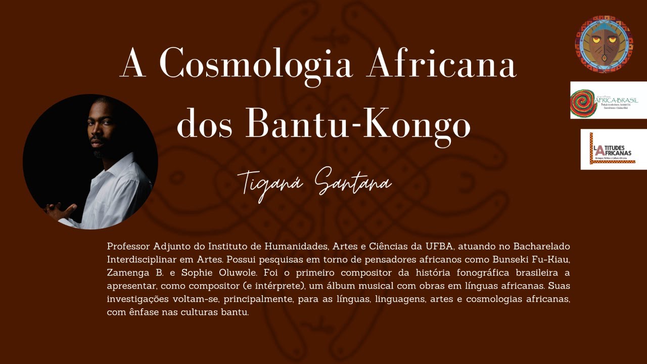 A Cosmologia Africana  dos Bantu-Kongo - Tiganá Santana
