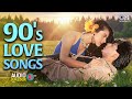 90 S Love Songs Bollywood Romantic Hindi Songs 90 S Romantic Songs Hindi Romantic Playlist