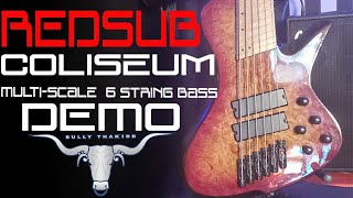 Video thumbnail for RedSub Coliseum Fanned Fret 6-String Bass by Bully Thakidd
