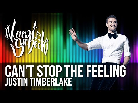 Karol Suchecki - Can't Stop The Feeling [Justin Timberlake Cover]