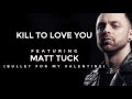 Conversations with Strangers: Matt Tuck and Kill ...