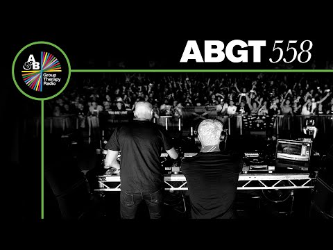 Group Therapy 558 with Above & Beyond and ANUQRAM