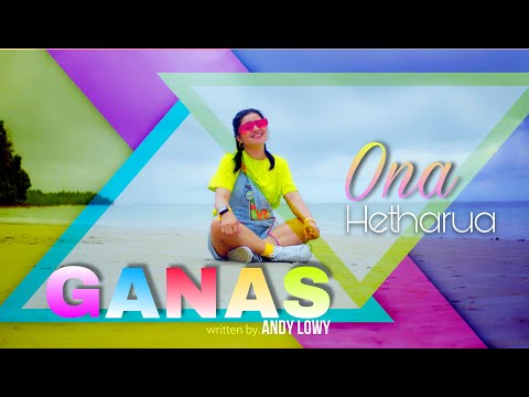 GANAS - ONA HETHARUA