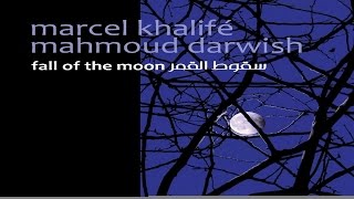 Marcel khalife - The Stranger's Bed