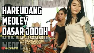 Download lagu Hareudang medley Dasar jodo mp3