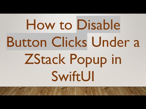 How to Disable Button Clicks Under a ZStack Popup in SwiftUI