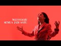 Mayangsari - Semua Jadi Satu (Malyda Cover) [Video Lirik]