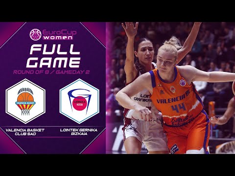 Valencia Basket Club SAD v Lointek Gernika Bizkaia - Full Game - EuroCup Women 2019-20