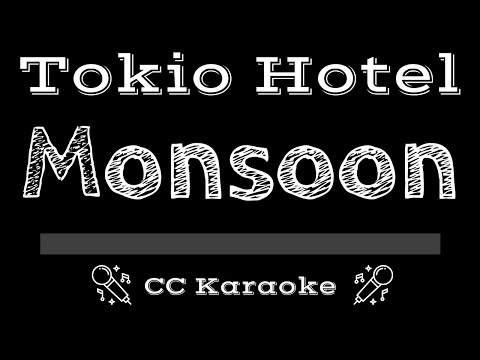 Tokio Hotel • Monsoon (CC) [Karaoke Instrumental Lyrics]