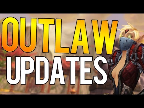 Outlaw (& Assassination) 7.2.5 Updates - Outlaw Rogue PvP WoW Legion PTR