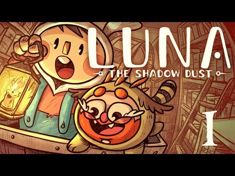 HE'S SO FLUFFY | LUNA The Shadow Dust | Part 1 - YouTube