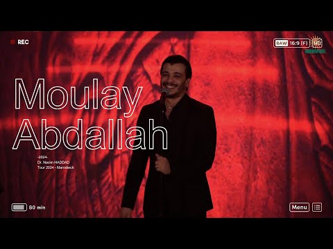 Dr. Nacim HADDAD - Moulay Abdallah 🔆 مولاي عبد الله - النسخة الكاملة
