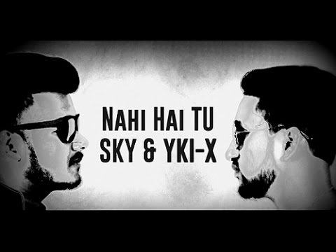 || Nahi Hai TU || Sky Fit Yki-X ||