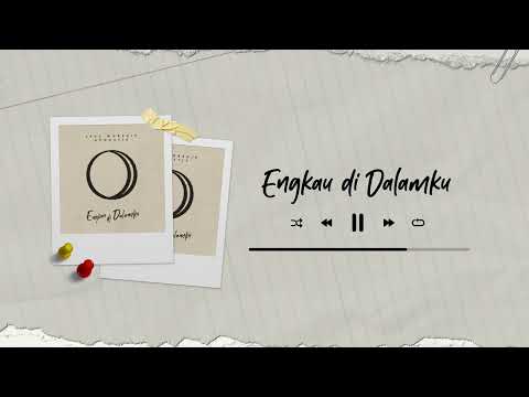 Engkau Di Dalamku (Official Audio Video Full Album) - JPCC Worship Acoustic