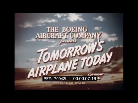 BOEING 377 STRATOCRUISER AIRCRAFT -- TOMORROWS AIRPLANE TODAY WITH SOUND 70942b