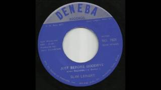 Slim Lehart - Just Before Goodbye