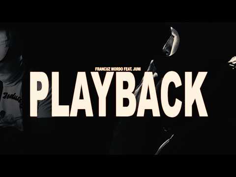 Francuz Mordo feat. EBK JUNI - PLAYBACK (VIZUALIZER)