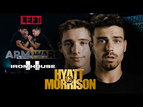 KIERAN MORRISON Vs. DUSTIN HYATT - ARM WARS ‘IRON HOUSE 2’ - LEFT ARM ARMWRESTLING SUPERMATCH