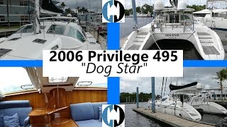 Walkthrough of a 2006 Privilege 495 Catamaran "Dog Star"