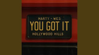 YOU GOT IT